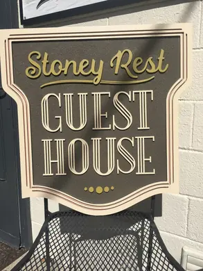 Stoney Rest Guest House routed sign